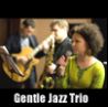 Gentle Jazz Trio + Dj Dany